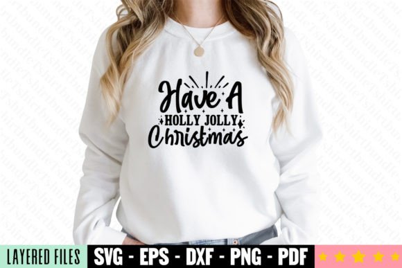 Download Have a Holly Jolly Christmas Craft SVG - Christmas craft svg Collection