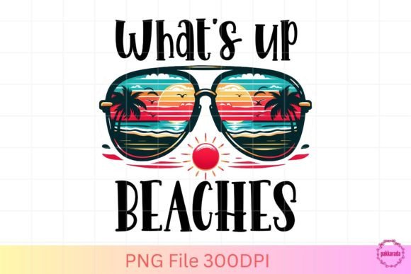 Download What's Up Beaches PNG Sublimation File - Sublimation file Collection